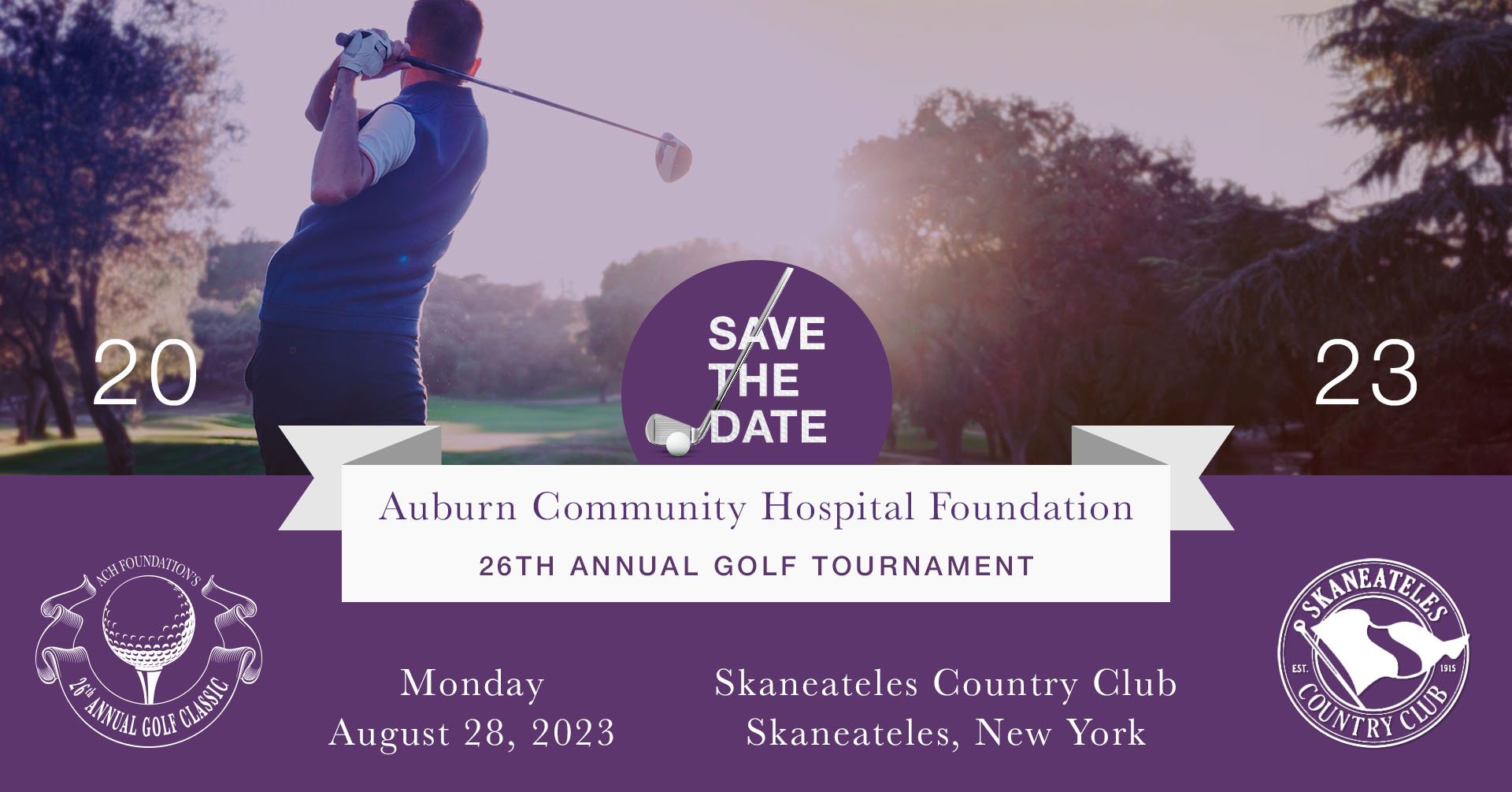 Save the Date for the Auburn Community Hospital Foundation 26th Annual Golf Tournament on Monday, August 28, 2023 at Skaneateles Country Club